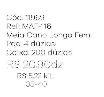 Q - Kit Meia Cano Longo Fem. c/ 3 Pares Ref: MAF-116 Pac c/16 Kits Diversas Cores.