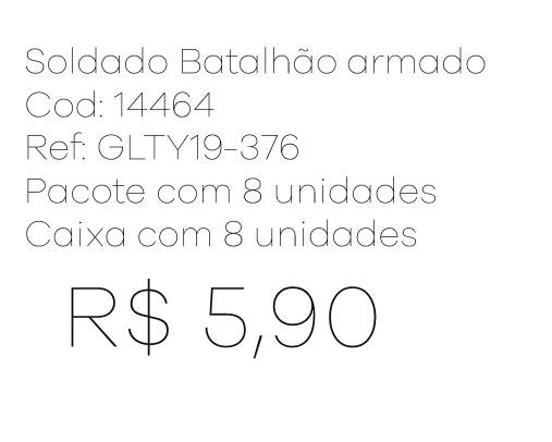 Z - Soldado Batalhão Armado Ref: GLTY19-376 Pac c/ 8 UN Diversas Cores.