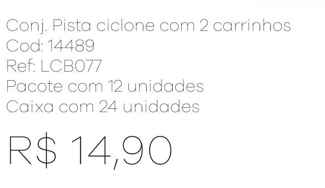 Z - Conj. Pista Ciclone com 2 Carrinhos Ref: LCB077 Pac c/ 24 UN Diversas Cores.
