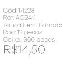 R - Touca Fem. Forrada Tricot com Pompom Ref: AO2411 Pac c/ 24 UN Diversas Cores.