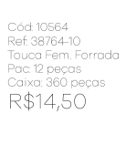 R - Touca Fem. Forrada Tricot com Pompom Ref: 38764-10 Pac c/ 24 UN Diversas Cores.