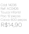 R - Touca Infantil Tricot Coelhinho com Pompom Ref: AO2426 Pac c/ 24 UN Diversas Cores.