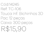 R - Touca Infantil Bichinhos 3D Ref: TC-106 Pac c/ 24 UN Diversas Cores.