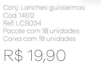 Z - Conj. Lanches Guloseimas Ref: LCB034 Pac c/ 18 UN Diversas Cores.