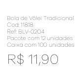 Z - Bola de Vôlei Tradicional Ref: BLV-0204 Pac c/ 24 UN Diversas Cores.