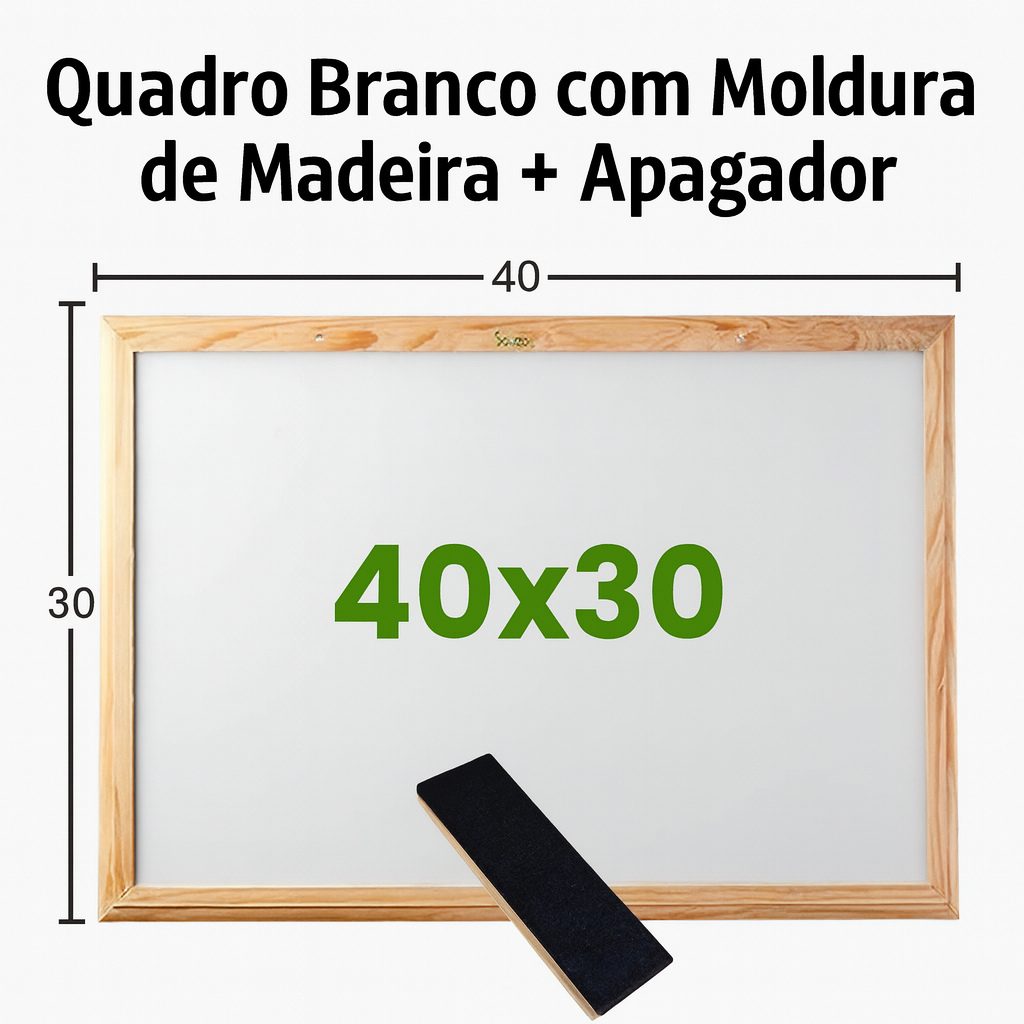 Quadro Lousa Escolar Branco com Moldura de Madeira + Apagador – Escritório, Sala de Aula e Estudo