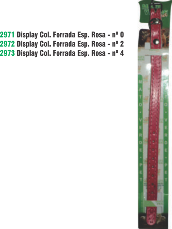 DISPLAY COLEIRA FORRADA ESP ROSA 0