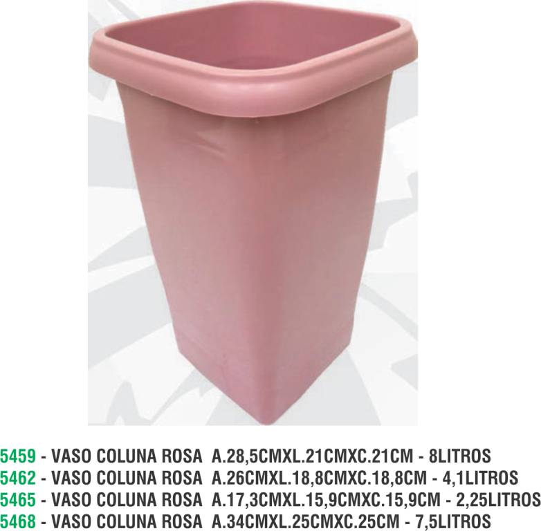 VASO COLUNA ROSA  A.34CMXL.25CMXC.25CM - 13,5LITROS