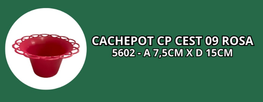 CACHEPOT CP CEST 09 ROSA -A 7,5CM X D 15CM