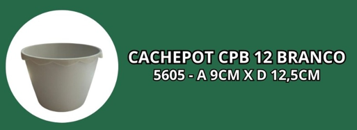CPB 12 BRANCO -A 9CM X D 12,5CM