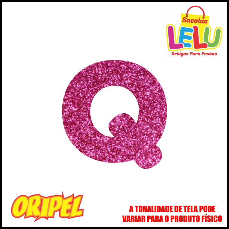 LETRA EVA GLITER ROSA/Q 11,5CM LELU SACOLAS