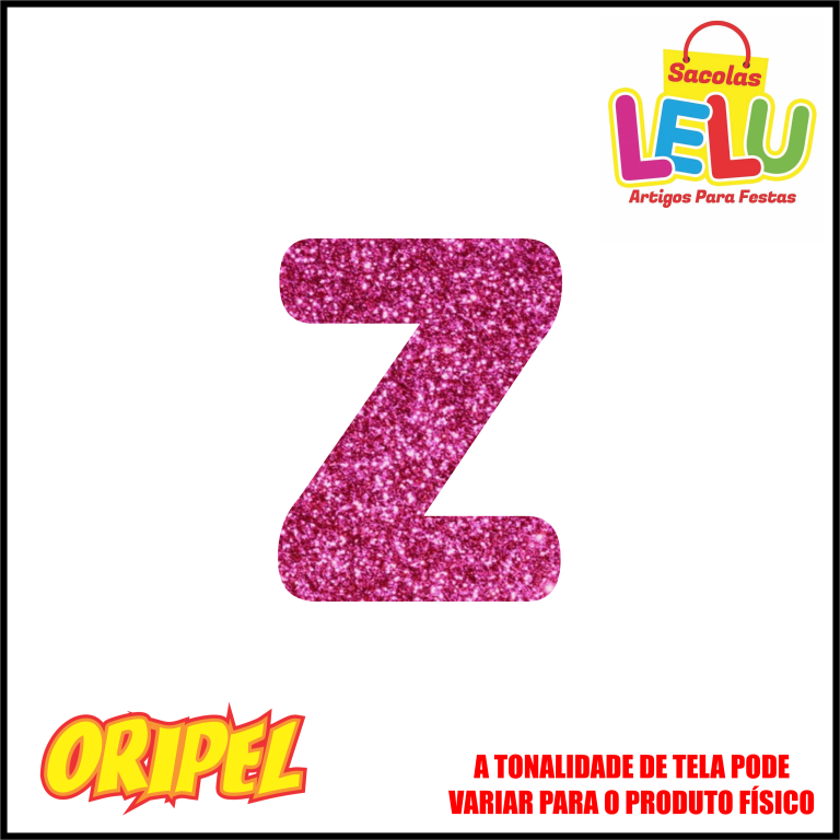 LETRA EVA GLITER ROSA/Z 11,5CM LELU SACOLAS
