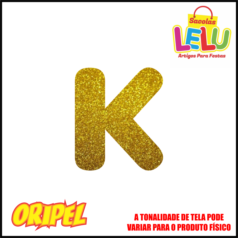 LETRA EVA GLITER DOURADA/K 11,5CM LELU SACOLAS