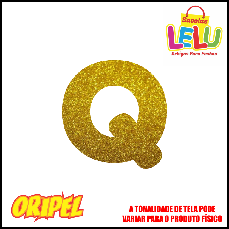 LETRA EVA GLITER DOURADA/Q 11,5CM LELU SACOLAS