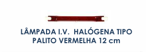 LÂMPADA I.V. HALOGÊNICA TIPO PALITO VERMELHA 12CM 240V 100W