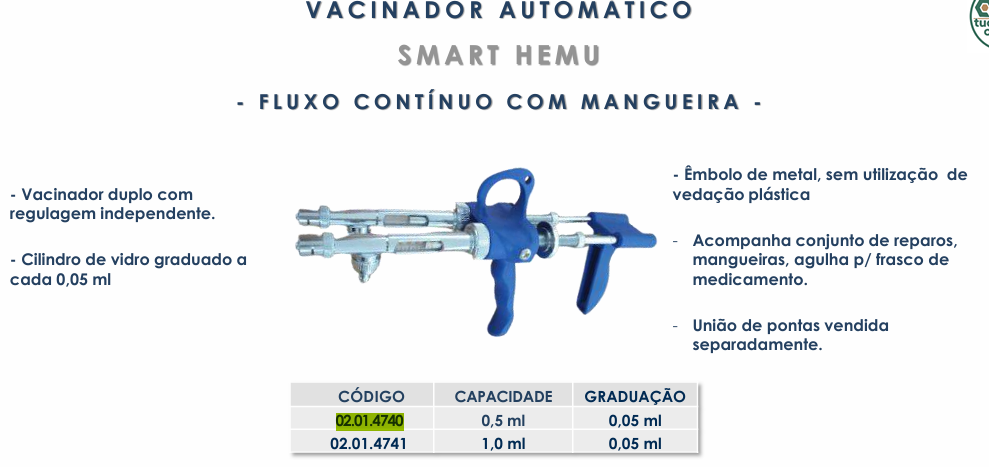 VACINADOR AUTOMÁTICO SMART HEMU - FLUXO CONTÍNUO C/ MANGUEIRA 0,5ml