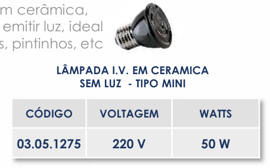 LÂMPADA INFRAVERMELHA EM CERAMICA PARA ESQUENTAR SEZ LUZ TIPO MINI 220 V 50 W