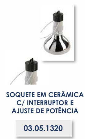 SOQUETE EM CERÂMICA COM INTERRUPTOR E AJUSTE DE POTÊNCIA