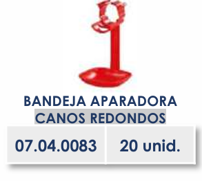 BANDEJA APARADORA CANOS REDONDOS