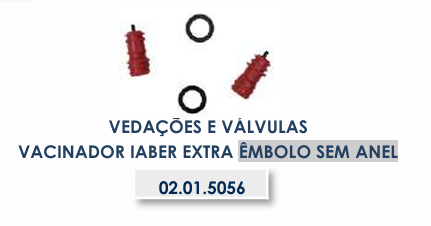 VEDAÇÕES E VÁLVULAS - VACINADOR IABER EXTRA - ÊMBOLO SEM ANEL